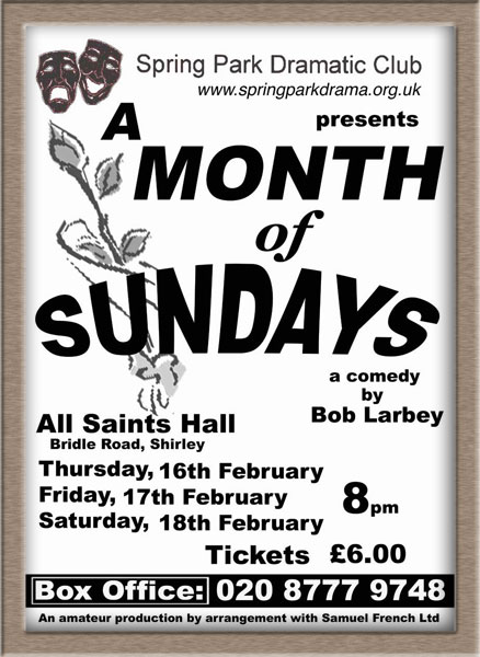 A Month of Sundays - 16th, 17th, 18th February, 8pm